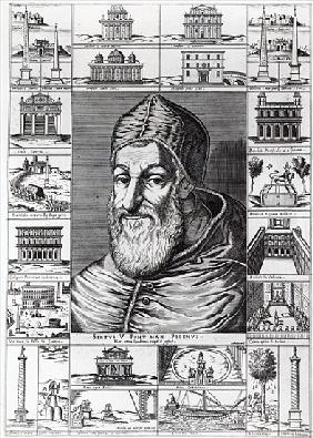 Pope Sixtus V, surrounded the churches, buildings and monuments built or restored during his pontifi