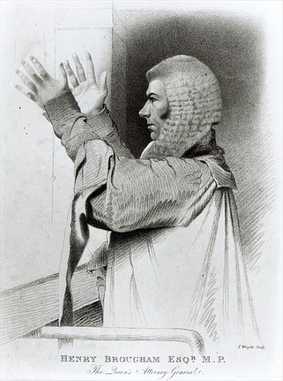 Henry Brougham Esq MP, The Queen''s Attorney General; engraved by T.Wright von (after) Abraham Wivell