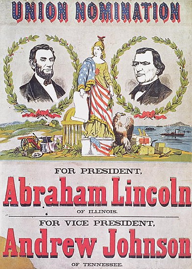 Electoral campaign poster for the Union nomination with Abraham Lincoln running for President and An von American School