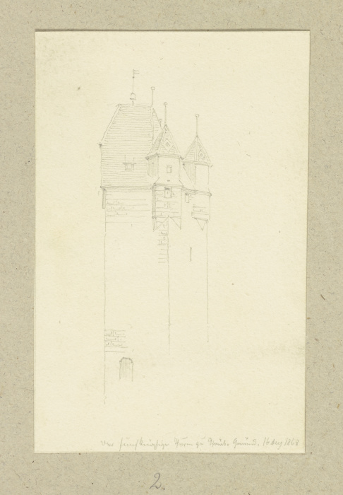 Der Fünfknopfturm in Schwäbisch Gmünd von Carl Theodor Reiffenstein