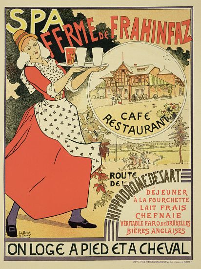 Poster advertising the 'Ferme de Frahinfaz', a cafe and restaurant near Spa, Belgium von Edouard and Crespin, Adolphe Duyck