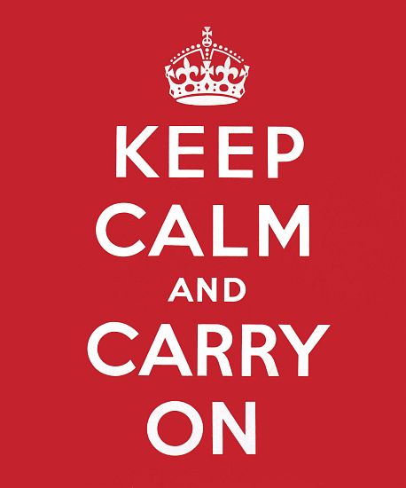 'Keep Calm and Carry On' von English School, (20th century)