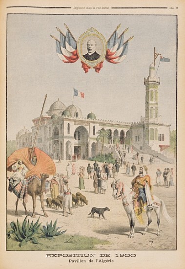 The Algerian Pavilion at the Universal Exhibition of 1900, Paris, illustration from ''Le Petit Journ von French School