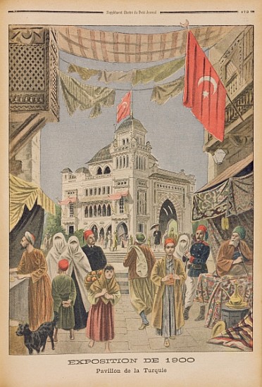 The Turkish Pavilion at the Universal Exhibition of 1900, Paris, illustration from ''Le Petit Journa von French School