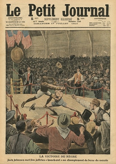 The victory of the negro, Jack Johnson knocks Jim Jeffries out at the world boxing championship, ill von French School