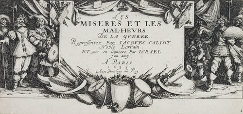 Les Miseres et les Mal-Heurs de la Guerre (Blatt 1): Titelblatt von Jacques Callot