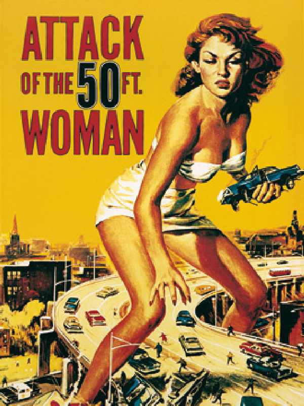 Attack of the 50FT. Woman von Liby
