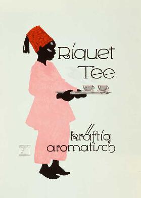 Riquet-Tee, kräftig aromatisch 1920