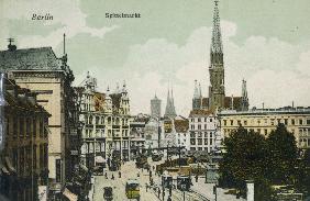 Berlin, Spittelmarkt / Postk. um 1900