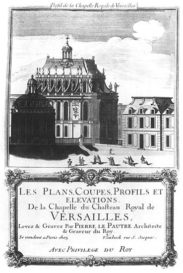 The Royal Chapel, illustration from ''Les Plans, Coupes, Profils et Elevations de la Chapelle du Cha von Pierre Lepautre