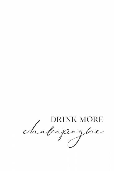 Trinken Sie mehr Champagner
