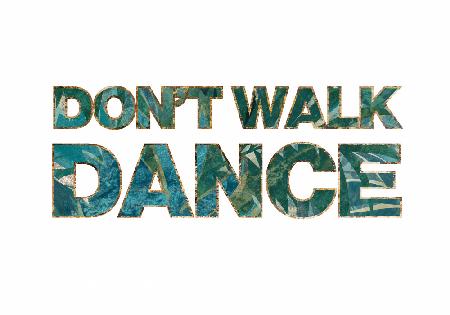 Dont Walk Dance Dschungel-Typografie