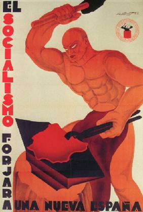 Der Sozialismus wird ein neues Spanien schmieden 1937