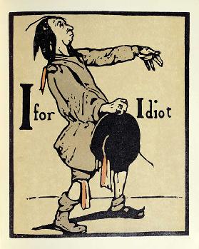 Ich bin für Idiot, Illustration aus An Alphabet, herausgegeben von William Heinemann, 1898 1898